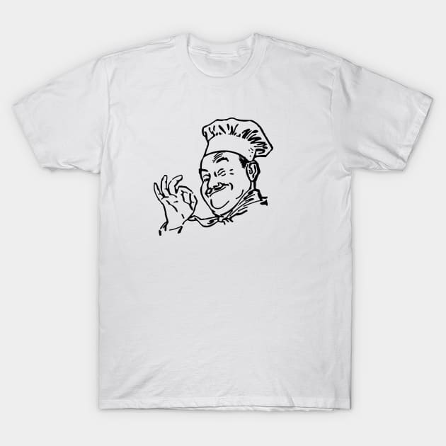 Chef's okay, chef, vintage chef cook with ok sign T-Shirt by LaundryFactory